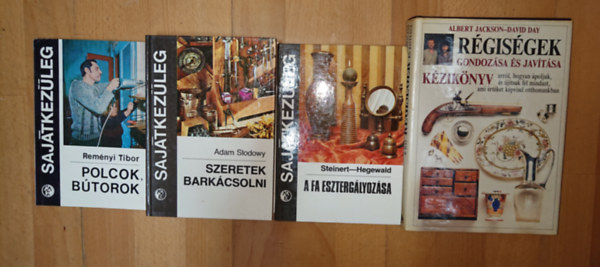 Albert Jackson Steinert-Hegewald - David Day - A Sajátkezűleg című sorozat 3 kötete barkácsolni vágyóknak + ajándék könyv: polcok, bútorok, Szeretek barkácsolni, A fa esztergályozása + Régiségek gondozása és javítása