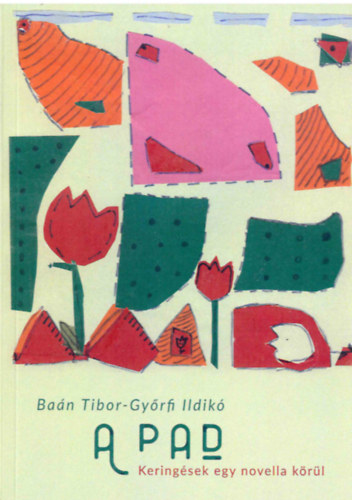 Gyrfi Ildik Ban Tibor - A Pad