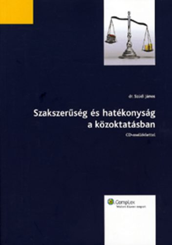 Dr. Szdi Jnos - Szakszersg s hatkonysg a kzoktatsban  CD  mellklettel