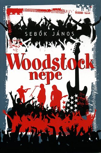 Sebk Jnos - Woodstock npe