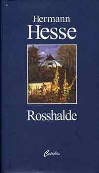 Hermann Hesse - Rosshalde