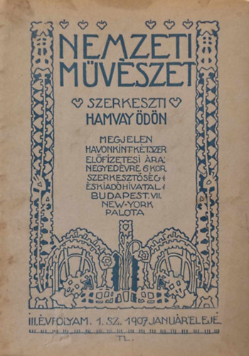 Hamvay dn - Nemzeti Mvszet III. vf. 1. sz 1907. janur eleje