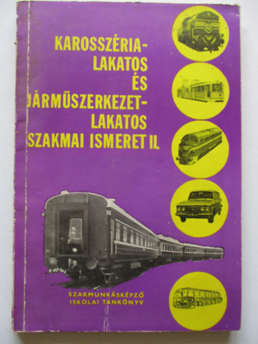 rknyi Jzsef - Karosszria-lakatos s jrmszerkezet-lakatos szakmai ismeret II.