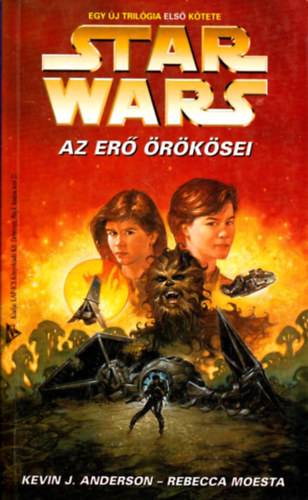 Kevin J.-Moesta, Rebecca Anderson - Star Wars: Az er rksei (Ifj Jedi lovagok)