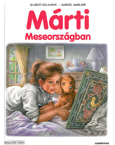 Gilbert Delahaye; Marcel Marlier - Mrti meseorszgban