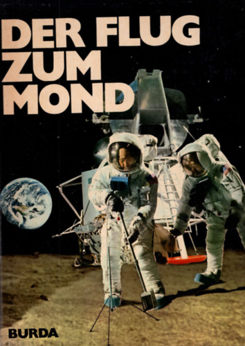 Dr. Franz Burda - Der Flug zum Mond