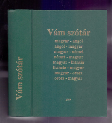 Moldov�n Tam�s  Schl�g L�szl� (szerk.) - V�m sz�t�r (�tnyelv�)