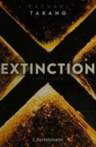 Takano Kazuaki - Extinction (német)