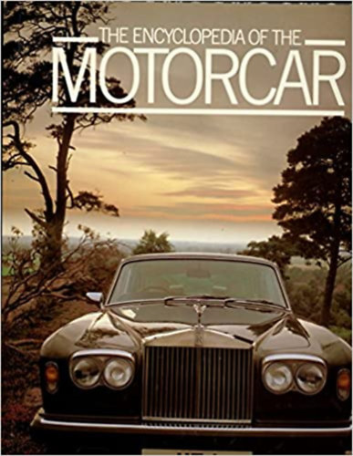 Phil Drackett - The Encyclopedia of the Motorcar