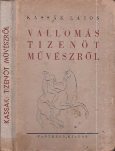Kassk Lajos - Valloms tizent mvszrl (I. kiads)- Szmozott