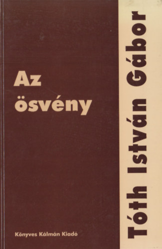 T�th Istv�n G�bor - Az �sv�ny