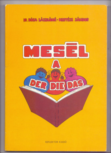 Dr. Ksa Lszln - Kertsz Sndor - Mesl a der, die, das