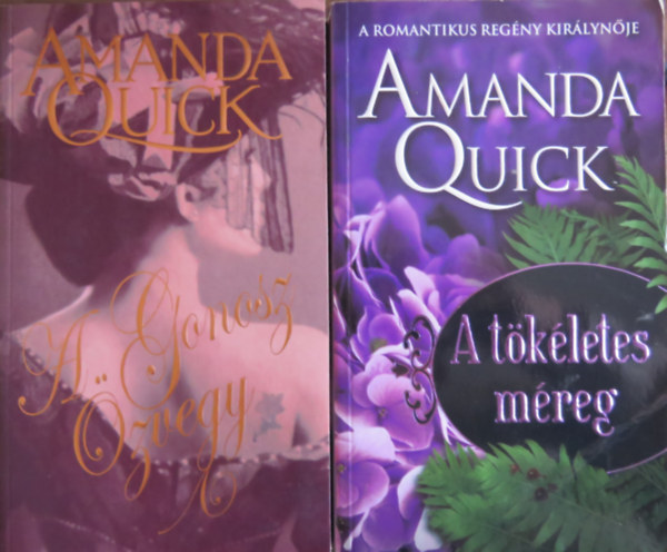 Amanda Quick - 2 db Amanda Quick regny: A gonosz zvegy; A tkletes mreg