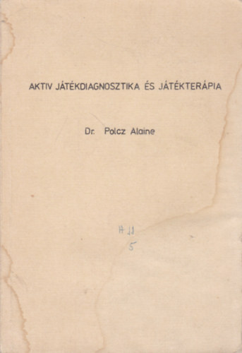 Dr. Polcz Alaine - Aktv jtkdiagnosztika s jtkterpia