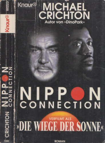 Michael Crichton - Die wiege der sonne (Nippon connection)