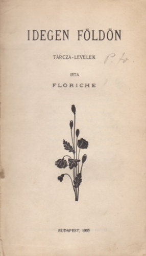 Floriche - Idegen f�ld�n (T�rcza-levelek)
