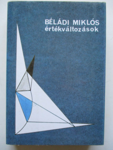 Béládi Miklós - Értékváltozások