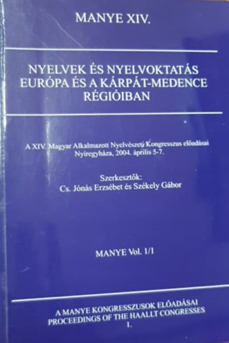 Szkely Gbor Cs. Jns Erzsbet - Nyelvek s nyelvoktats Eurpa s a Krpt-medence rgiiban 1/1-1/2