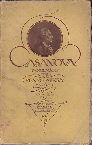 Feny Miksa - Casanova tanulmny
