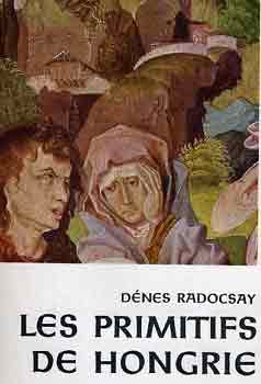 D�nes Radocsay - Les primitifs de Hongrie