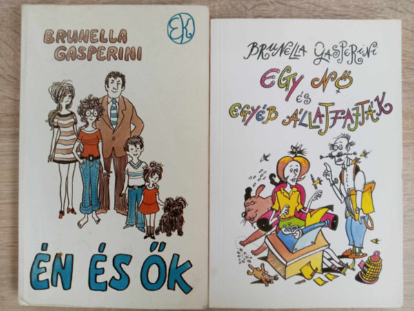 Brunella Gasperini - Én és ők + Egy nő és egyéb állatfajták (2 mű)