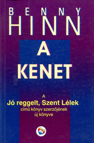 Benny Hinn - A kenet