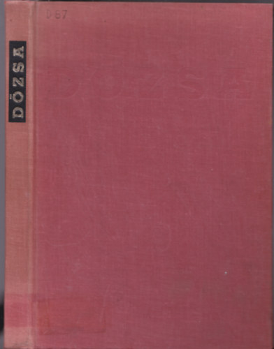 El�sz� Juh�sz Gyula - D�zsa (magyar k�lt�k versei, Derkovits D�zsa sorozat�val illusztr�lva)
