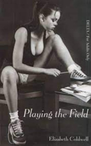Elizabeth Coldwell - Playing the Field