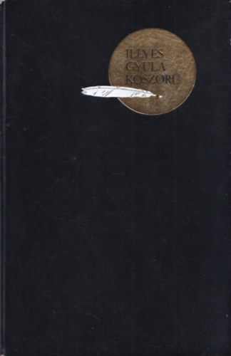 Illyés Gyula - Koszorú (számozott)