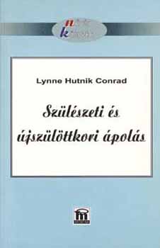 Lynnehutnik Conrad - Sz�l�szeti �s �jsz�l�ttkori �pol�s