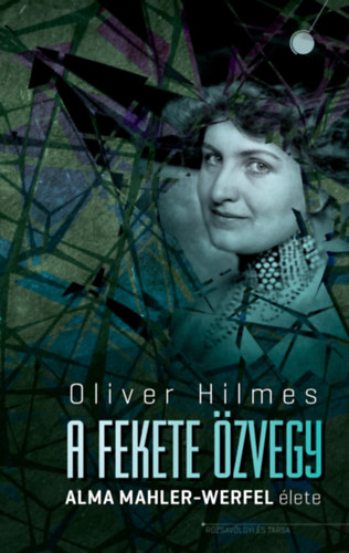 Oliver Hilmes - A fekete zvegy