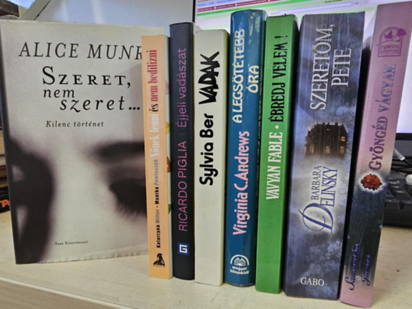 Ricardo Piglia, Sylvia Ber, Virginia C. Andrews, Vavyen Fable, Barbara Delinsky, Samantha James Alice Munro - 8db romantikus ktet, KNYVMENT AJNLAT: Szeret, nem szeret+ Nnek lenni s nem bedilizni+ jjeli vadszat+ Vadak+ A legsttebb ra+ bredj velem+ Szeretm, Pete+ Gyngd vgyak