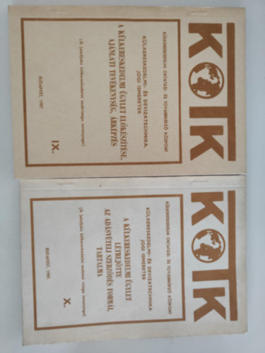 KOTK - A klkereskedelmi gylet elksztse, ajnlati tevkenysg, rkpzs + A klkereskedelmi gylet ltrejtte,az adsvteli szerzds formi (Klkereskedelmi- s devizatechnika jogi ismeretek IX-X.)