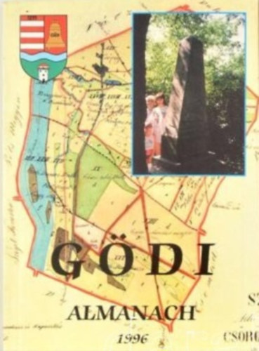 Bátorfi József - Gyűre János - Gödi almanach 1996