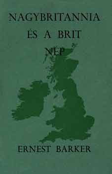 Ernest Barker - Nagybritannia �s a brit n�p