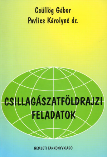 Csllg Gbor-Pavlics Krolyn - Csillagszatfldrajzi feladatok