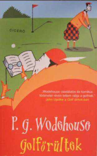 P. G. Wodehouse - Golfőrültek