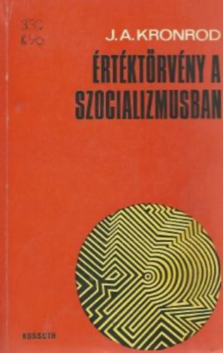 J.A.Kronrod - �rt�kt�rv�ny a szocializmusban