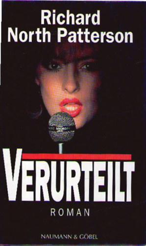 Richard North Patterson - Verurteilt