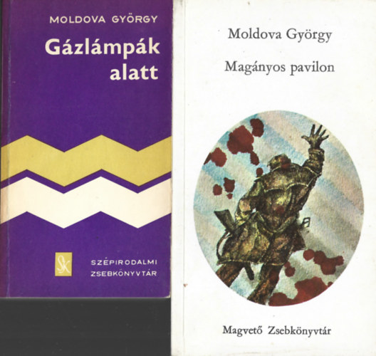 Moldova Gy�rgy - 2 db k�nyv, G�zl�mp�k alatt, Mag�nyos pavilon