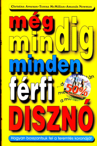Arneson-McMillan-Newman - Még mindig minden férfi disznó