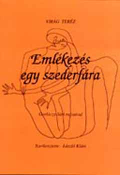 Virg Terz - Emlkezs egy szederfra