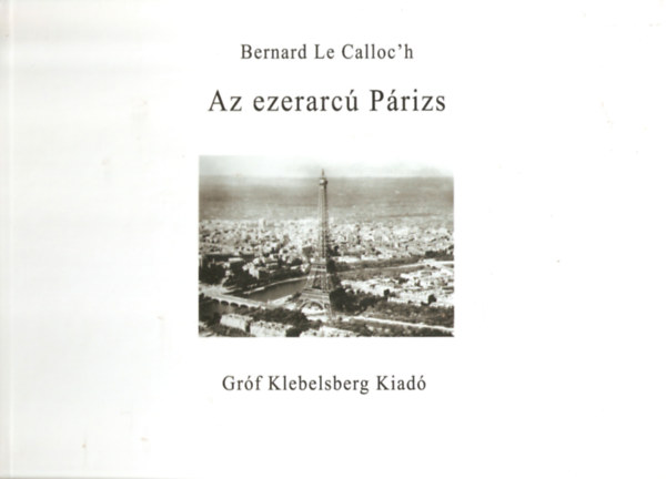 Bernard Le Calloc'h - Az ezerarc Prizs