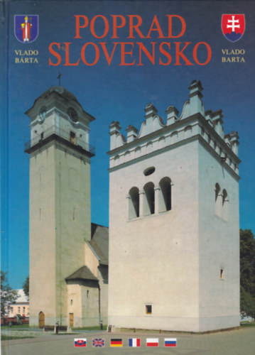 Poprad Slovensko (Porpd Szlovkia - szlovk nyelven)