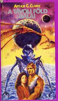 Arthur C. Clarke - A távoli Föld dalai