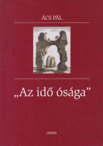 �cs P�l - "Az id� �s�ga"