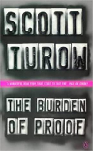 Scott Turow - The burden of proof