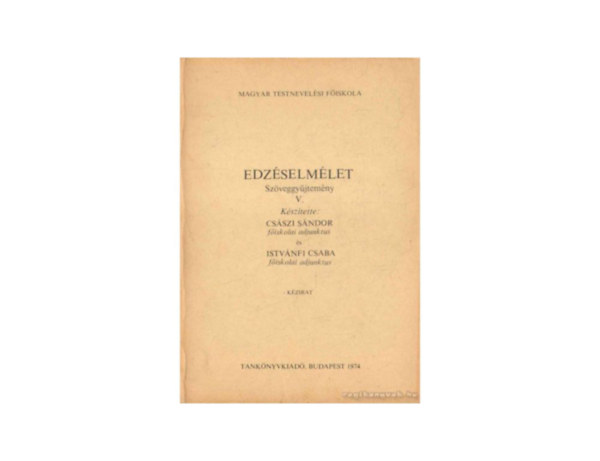 Edzselmlet - Szveggyjtemny V.