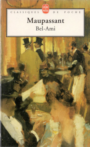 G. de Maupassant - Bel-Ami