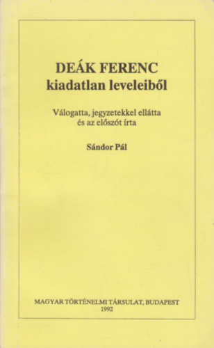 Sndor Pl - Dek Ferenc kiadatlan leveleibl